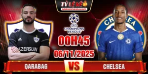 Soi kèo Qarabag vs Chelsea, 0h45 ngày 6/11 – Vòng 4 Cúp C1 13 Qarabag vs Chelsea