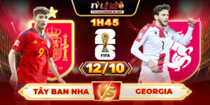 Soi Kèo Tây Ban Nha Vs Georgia 1h45 12/10 - Bảng F Vòng Loại World Cup 2026 7 Tây Ban Nha vs Georgia