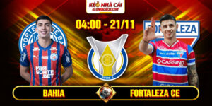 Soi Kèo Bahia Vs Fortaleza CE 4h 21/11 - Brasileirão Série A 12 Bahia Vs Fortaleza CE 4h 21_11 - Brasileirão Série A